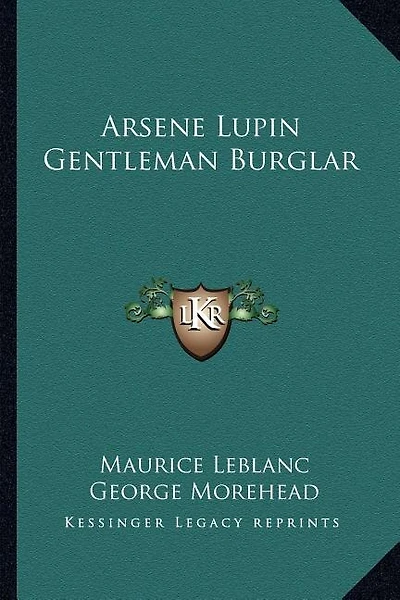 Arsene Lupin Gentleman Burglar