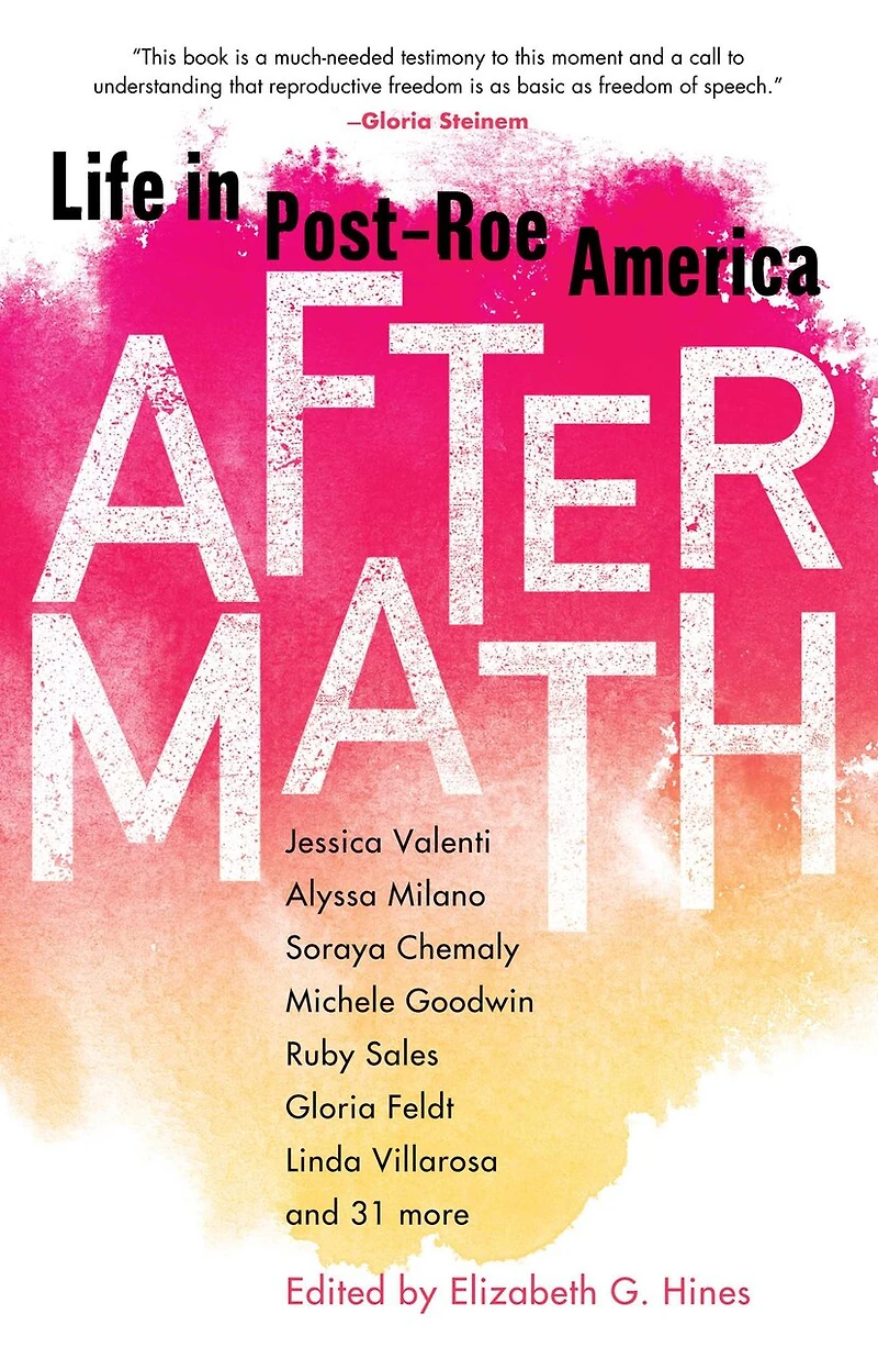 Aftermath: Life Post-Roe America