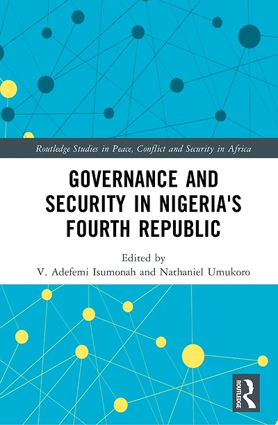 Governance and Security Nigeria's Fourth Republic