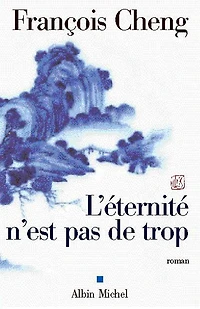 L' éternité n'est pas de trop