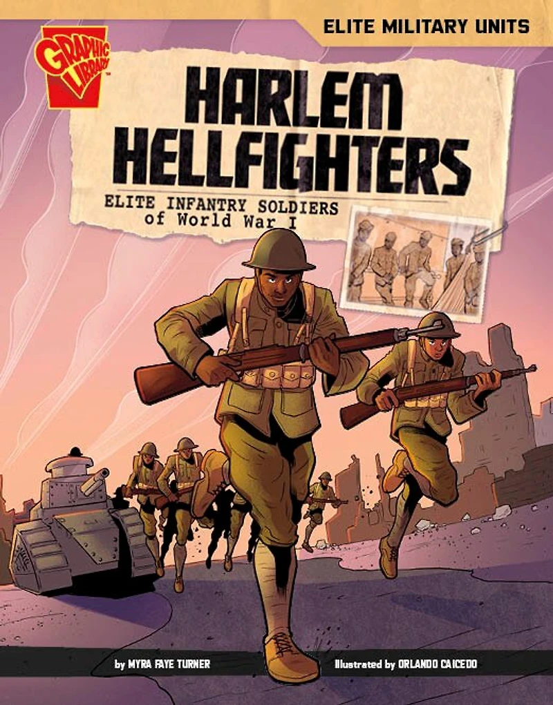 Harlem Hellfighters: Elite Infantry Soldiers of World War I
