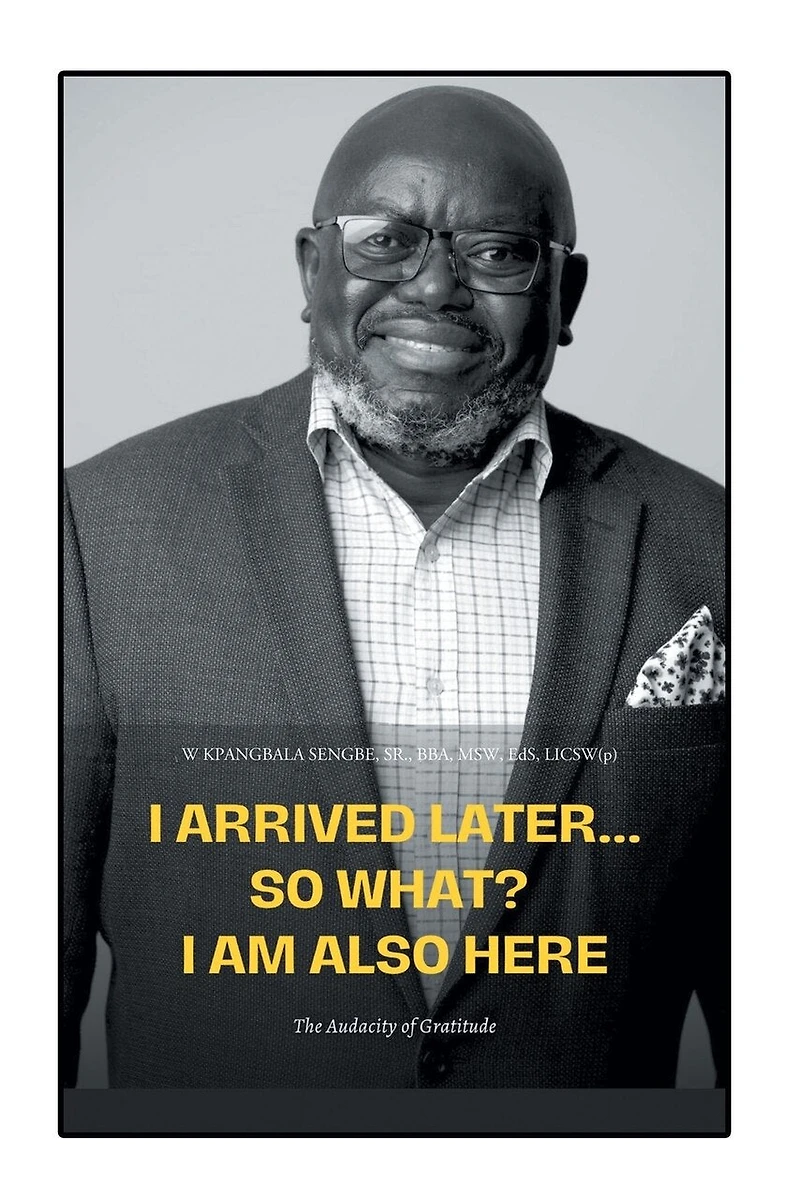 I Arrived Later... So What? Am Also Here: The Audacity of Gratitude
