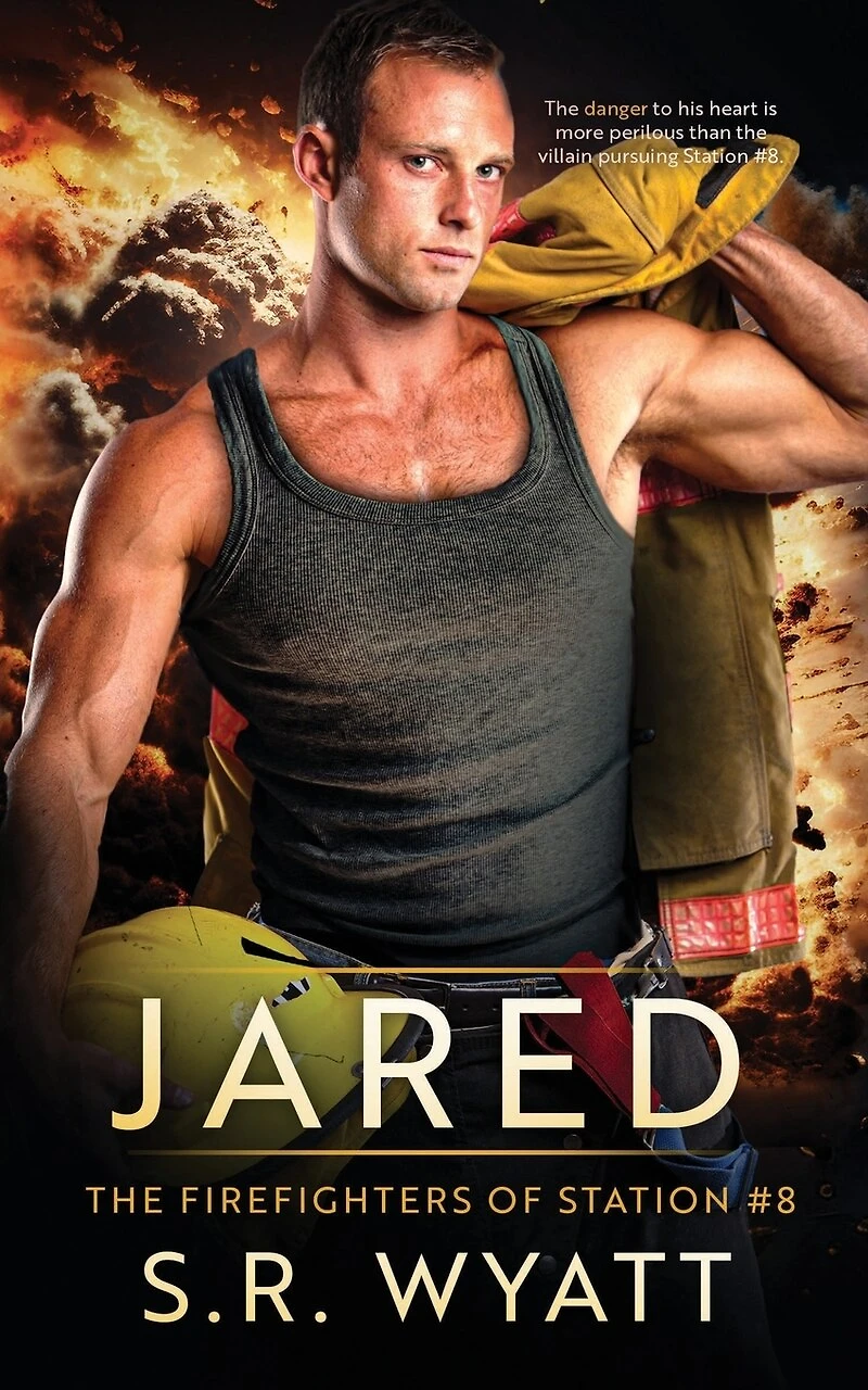 Jared: The Firefighters of Station #8