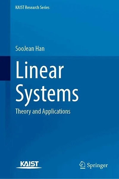 Linear Systems: Theory and Applications