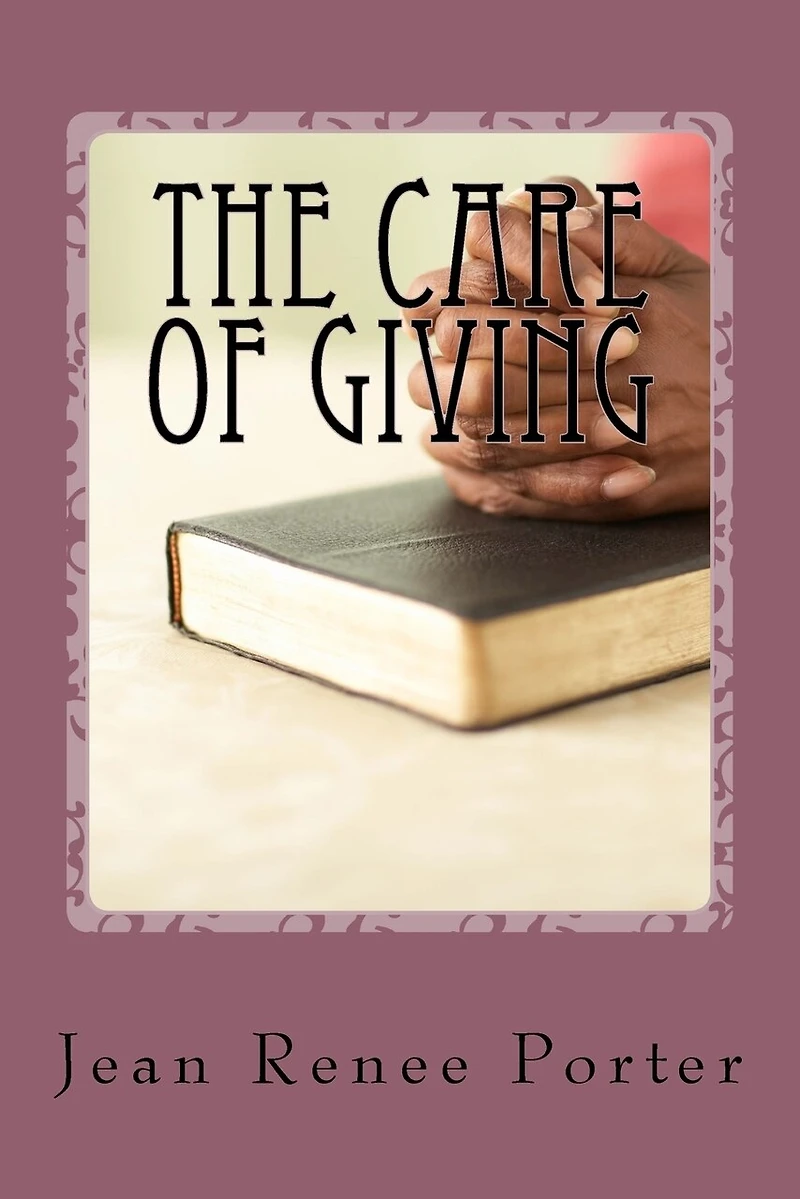 The Care of Giving: Family In-Home Caregiving