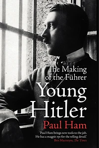 Young Hitler: The Making Of Fuhrer