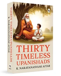 Thirty Timeless Upanishads