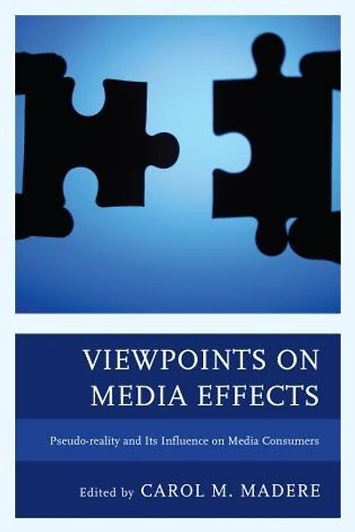 Viewpoints on Media Effects: Pseudo-reality and Its Influence Consumers