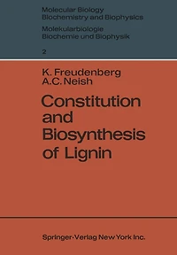 Constitution And Biosynthesis Of Lignin