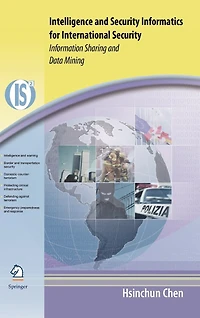 Intelligence and Security Informatics for International Security: Information Sharing Data Mining