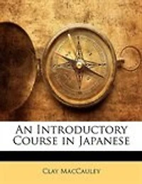 An Introductory Course in Japanese