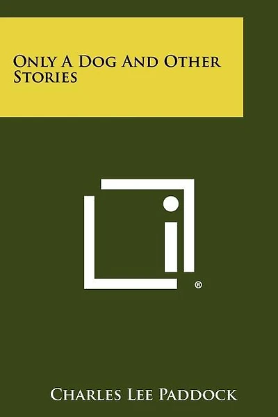 Only a Dog and Other Stories