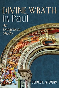Divine Wrath in Paul