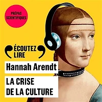 La crise de la culture: huit exercices de pensée politique