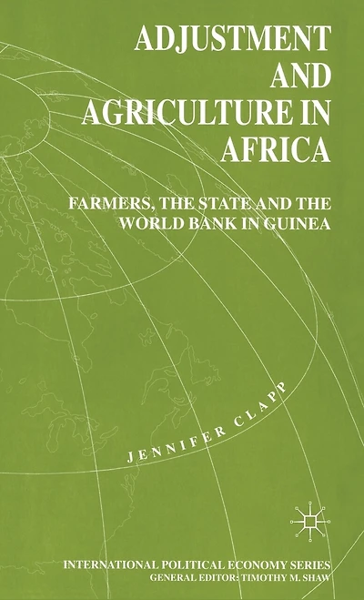 Adjustment And Agriculture In Africa: Farmers