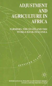 Adjustment And Agriculture In Africa: Farmers