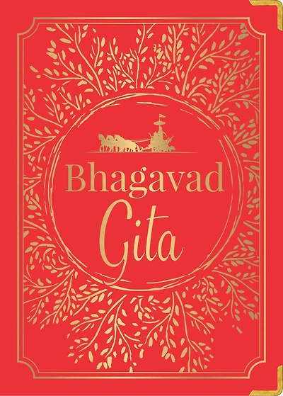 Bhagavad Gita [Deluxe Hardbound Edition] Sacred Text for Self-Realization and Spiritual Enlightenment / Discover Ancient Wisdom Timeless Religious