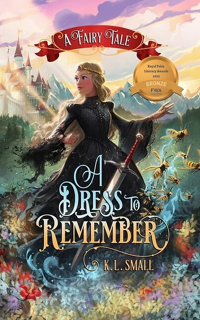 A Dress To Remember: A Fairy Tale
