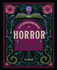 The Illustrated Compendium of Horror