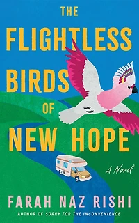 The Flightless Birds of New Hope: A Novel
