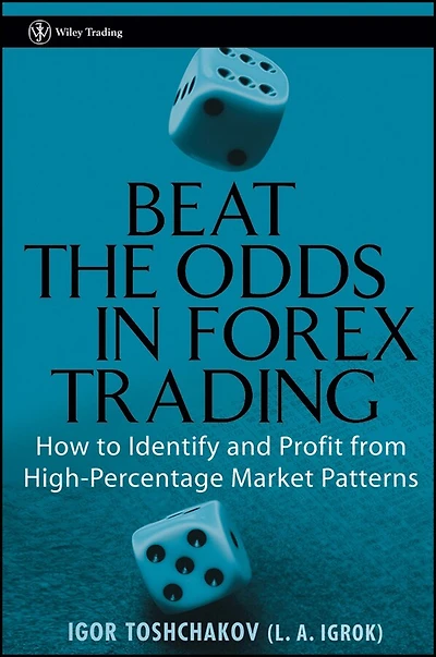 Beat the Odds in Forex Trading: How to Identify and Profit from High Percentage Market Patterns