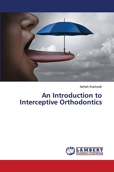 An Introduction to Interceptive Orthodontics