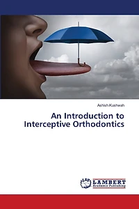 An Introduction to Interceptive Orthodontics