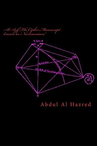 Al Azif The Cipher Manuscript known as "Necronomicon"