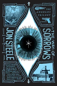 The Way of Sorrows: Angelus Trilogy