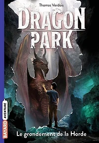Dragon Park, Tome 04: Le grondement de la Horde