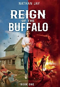 Reign of the Buffalo: Book 1