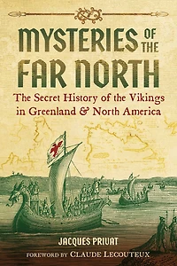 Mysteries of the Far North: Secret History Vikings Greenland and North America