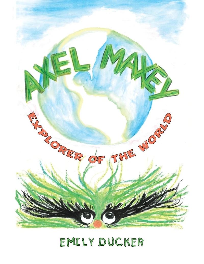 Axel Maxey Explorer Of The World