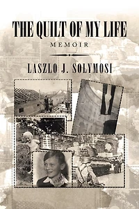 The Quilt Of My Life: Memoir