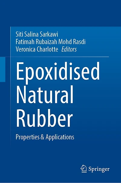 Epoxidised Natural Rubber: Properties and Applications