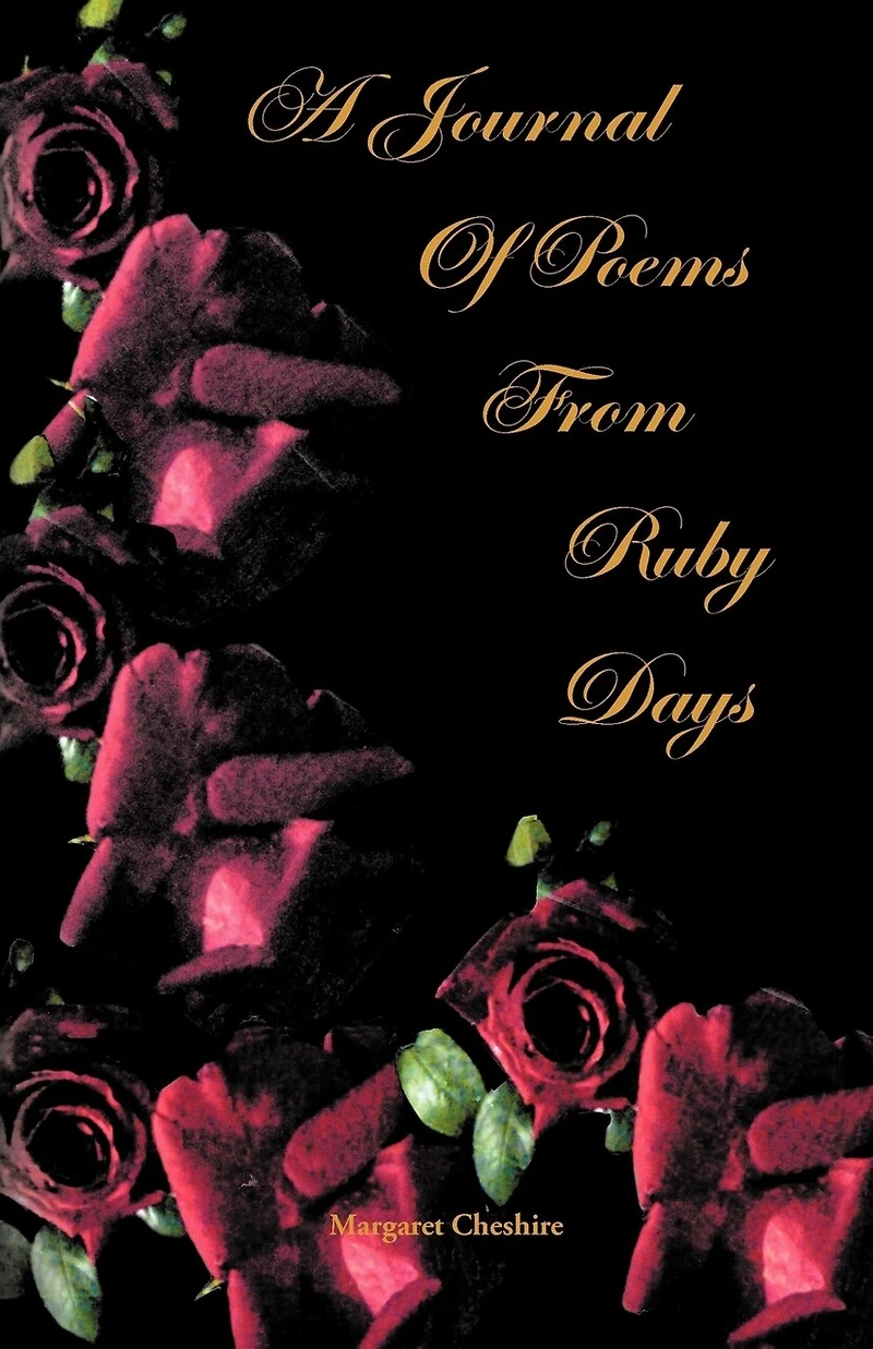 A Journal Of Poems From Ruby Days