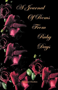 A Journal Of Poems From Ruby Days