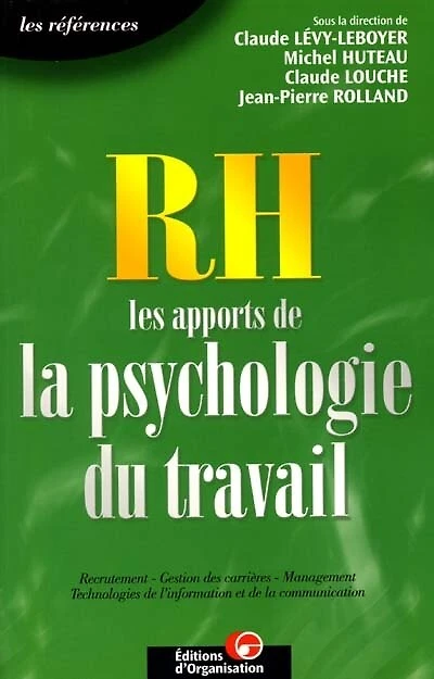 RH, les apports de la psychologie du travail