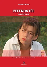 L' effrontée: de Claude Miller
