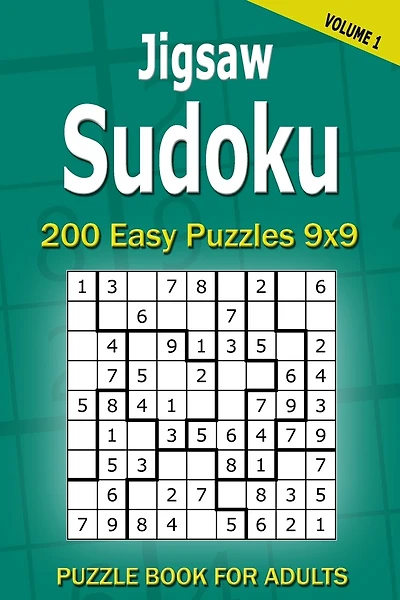 Jigsaw Sudoku Puzzle Book for Adults: 200 Easy Puzzles 9x9 (Volume 1)