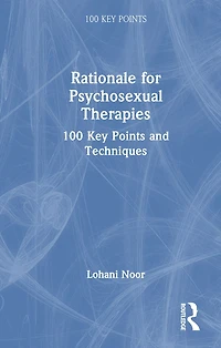 Psychosexual Therapies: 100 Key Points and Techniques