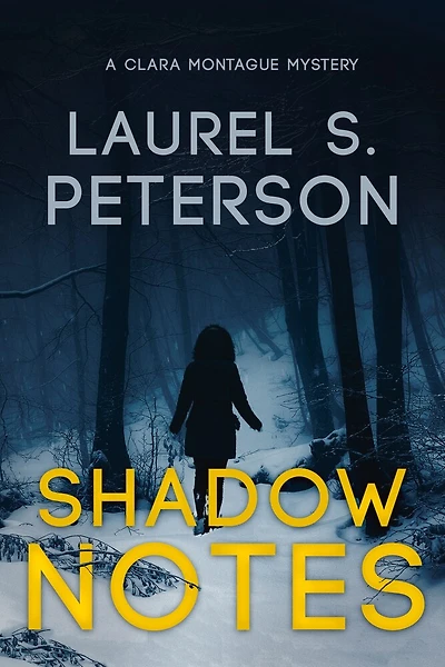 Shadow Notes: A Clara Montague Mystery