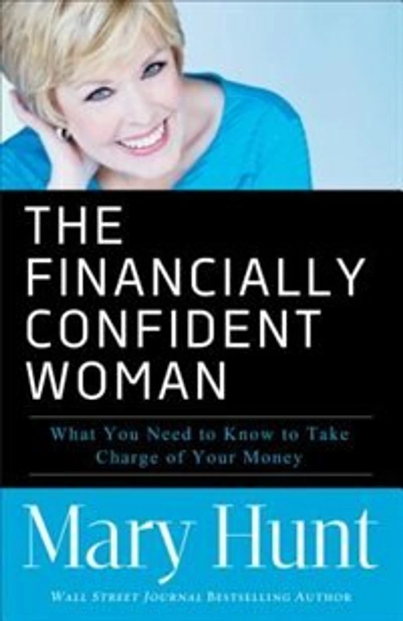 Financially Confident Woman: What You Need to Know Take Charge of Your Money