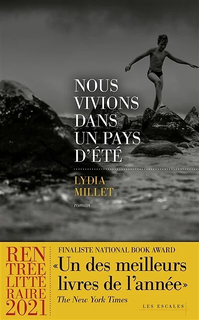 Nous vivions dans un pays d'ét