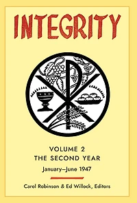Integrity, Volume 2 (1947): (January - June)