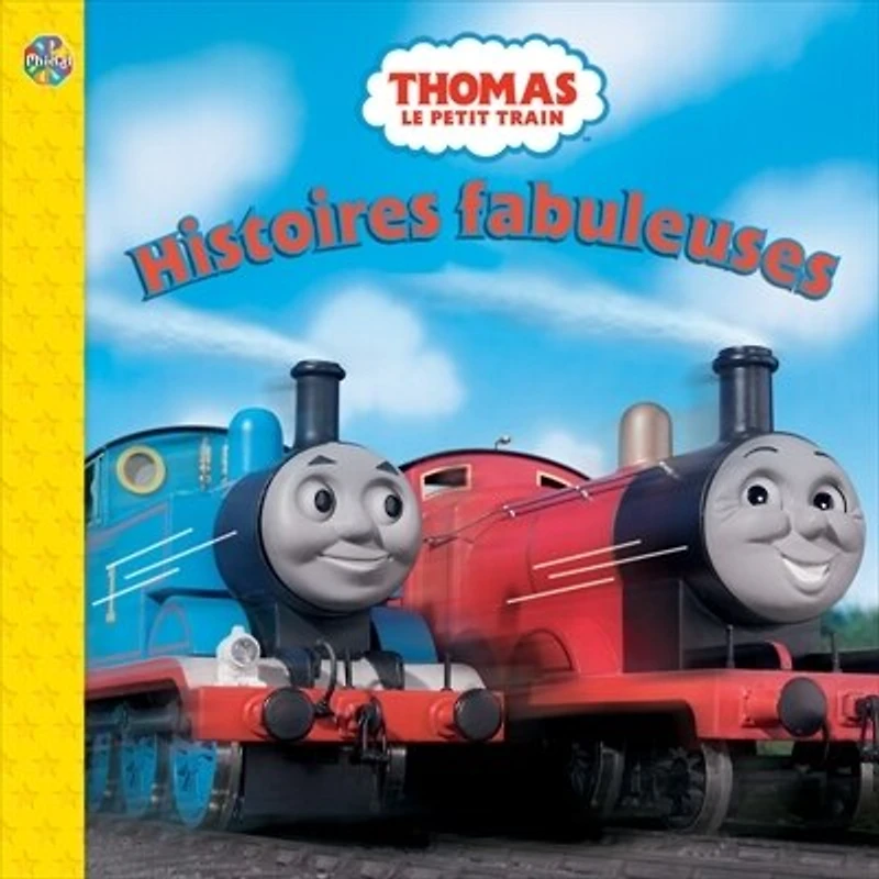 Thomas le petit train — Histoires fabuleuses