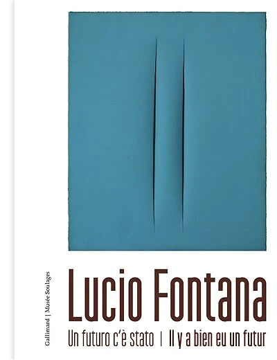 Lucio Fontana: il y a bien eu un futur