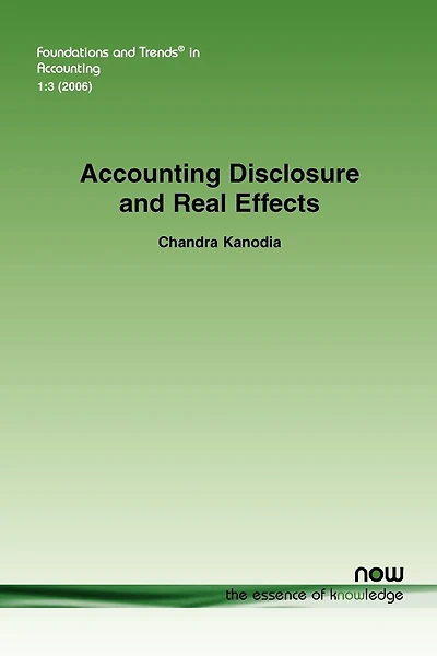 Accounting Disclosure and Real Effects