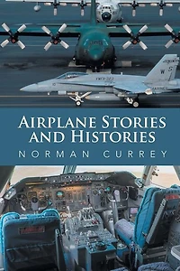 Airplane Stories and Histories