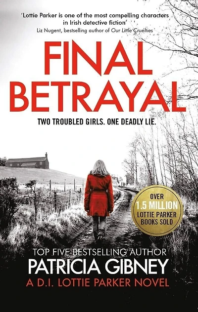 Final Betrayal: An absolutely gripping crime thriller